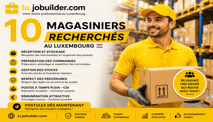 10 Magasiniers Recherchés au Luxembourg