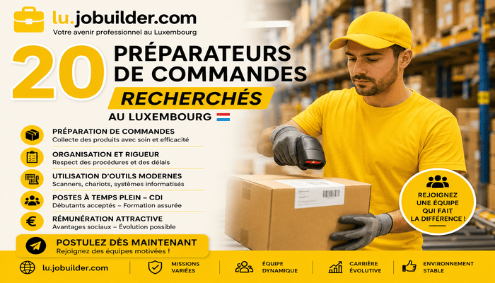 20 Préparateurs de Commandes Recherchés au Luxembourg